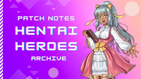 hentai heroes.com|Patch Notes Hentai Heroes